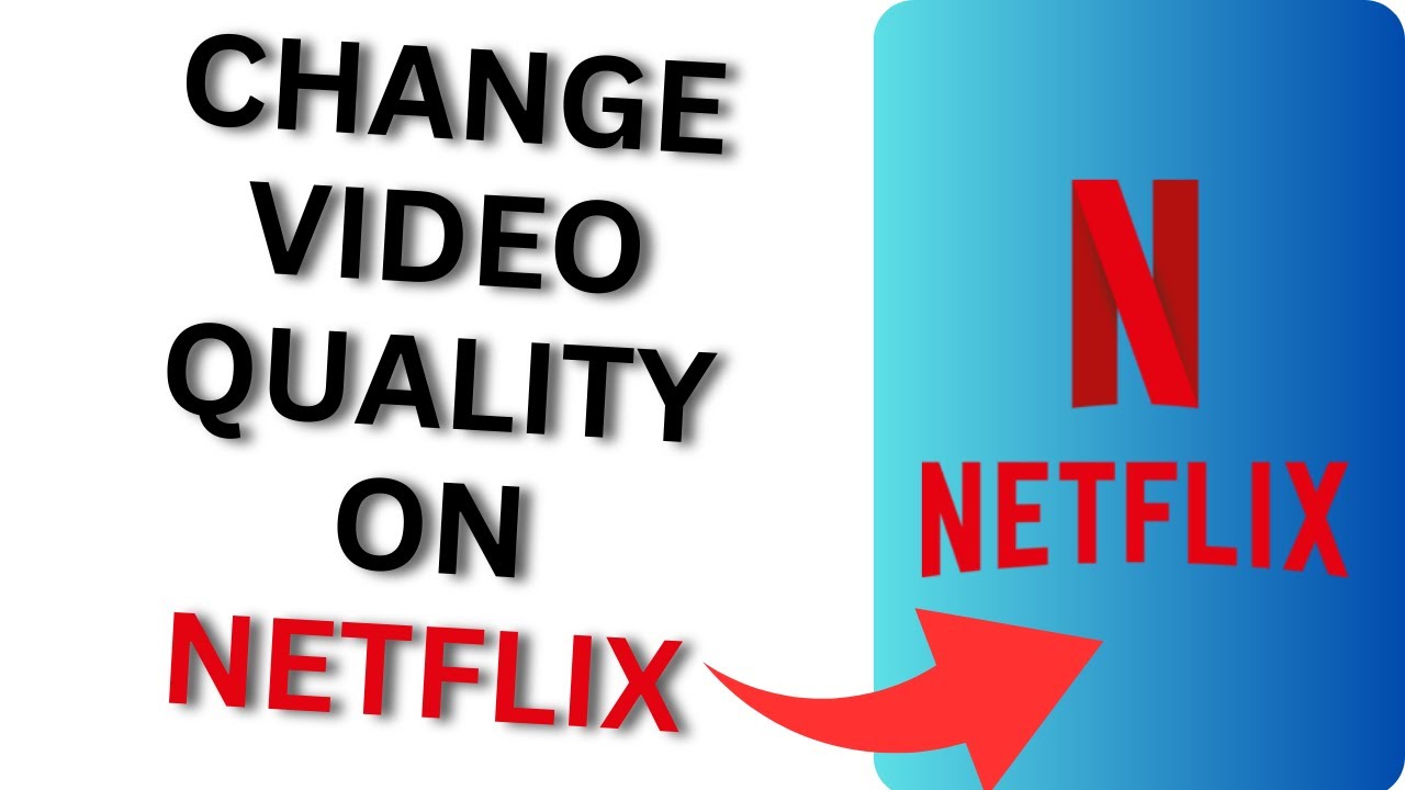 How To Change Video Quality On Netflix Change Netflix Quality YouTube how-to-change-video-quality-on-netflix-youtube