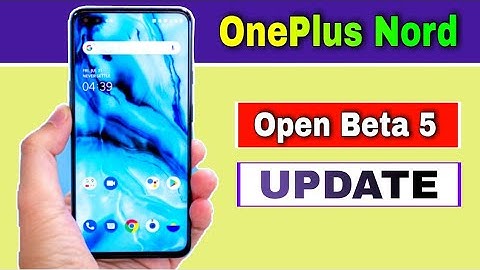 OnePlus Nord gets OxygenOS 11 Open Beta 5 Update