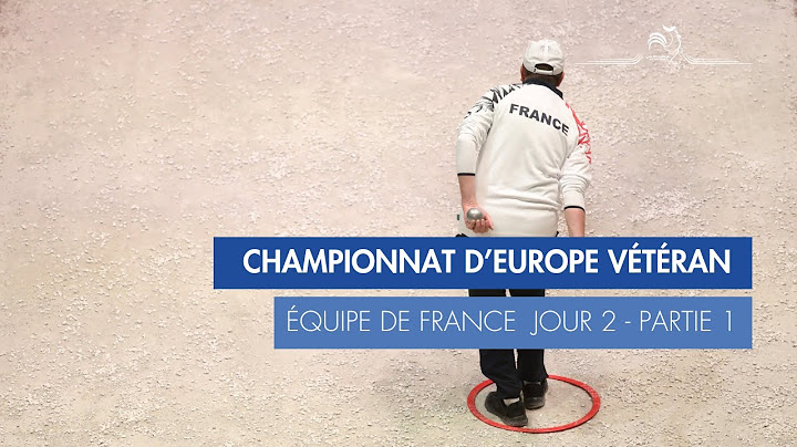 CHAMPIONNAT D'EUROPE VETERANS - JOUR 2 PARTIE 1