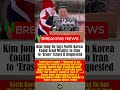 Kim Jong Un Says North Korea Could Send Missiles To Iran To Erase Israel If Requested Kim Jong Un Says North Korea Could Send Missiles To Iran To Erase Israel If Requested