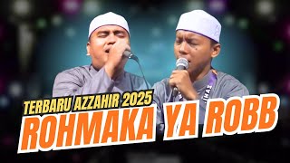 Download lagu ROHMAKA YA ROBBAL IBADI (sangat merdu) TERBARU AZZAHIR 2025 FULL LIRIK ARAB😍