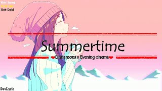 Cinnamons x Evening Cinema - Summertime [Lyrics] ♪