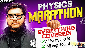 Class 12th PHYSICS Marathon 🔥 All Numericals + Important Topics Covered! ⚡️