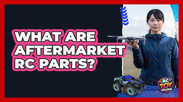 What Are Aftermarket RC Parts?