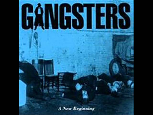 Gangsters - It's So Easy