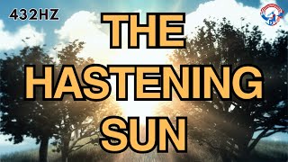 The Hastening Sun - Matt Savina (432hz) Ecclesiastes 1:5 Piano Instrumental