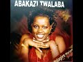 Abakazi Twalaba Mp3 Song