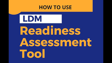 LDM Readiness Assessment Tool video