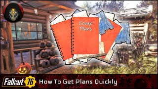 FALLOUT 76 | How To Get Camp Plans Quickly.