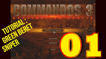 01. Tutorial | COMMANDOS 3 | Destination Berlin | No Commentary