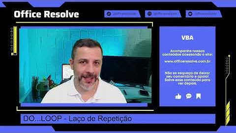 VBA: DO..LOOP - O que é? Para que serve?
