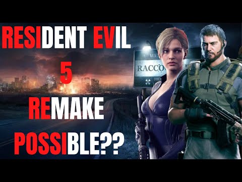 Will There Be A Resident Evil 5 Remake? Potential RE5 Remake After Resident  Evil 4 Remake 