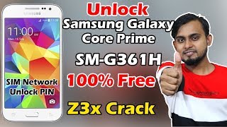 Samsung Core Prime SM-G361H Unlock 100% Free | SM-G361H SIM Network Unlock PIN Free