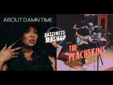 The Peachskins - About Last Time ft Lizzo (Mashup)