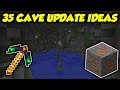 35 Different Ways Minecraft Could Update Caves