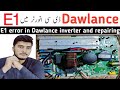 Dawlance dc inverter || How to fix E1 error in Dawlance dc inverter || Muhammad jameel
