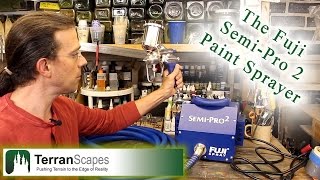 TerranScapes - Fuji Semi-Pro 2 HVLP Paint Sprayer Mini Review