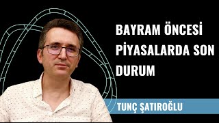 Bayram Öncesi Piyasalarda Son Durum #borsa #altın #bitcoin