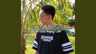 Sikam Bengat | Paul Russell