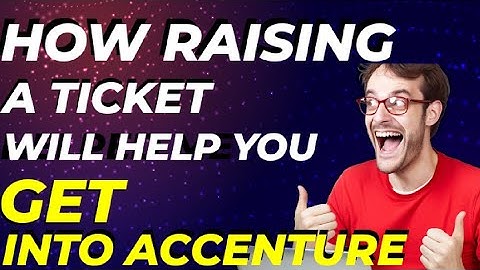 Raise a Ticket!! Get an Update I Accenture Recruitment Process  2023