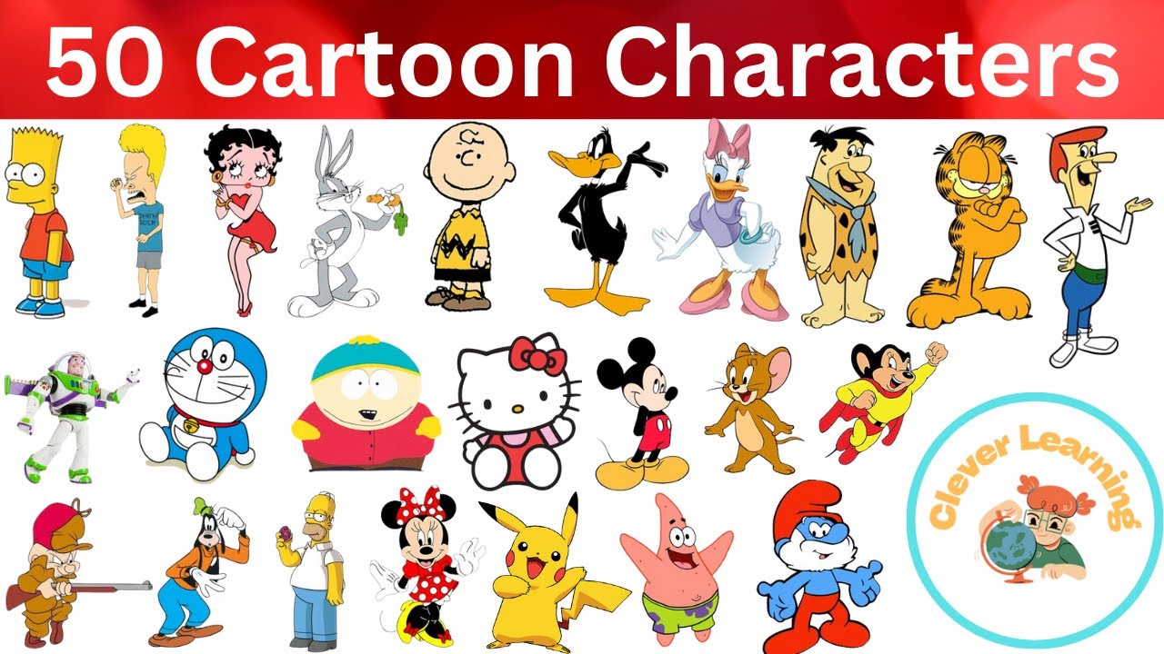 50 Most Famous Cartoon Characters 