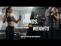 Resistance Bands vs. Weights: Which is Better for Home Workouts?