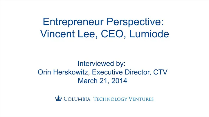 Entrepreneur Perspective: Vincent Lee, CEO, Lumiode