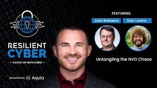 Untangling the NVD Chaos: Josh Bressers & Dan Lorenc