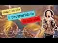 041 como atrair a prosperidade em nossa vida