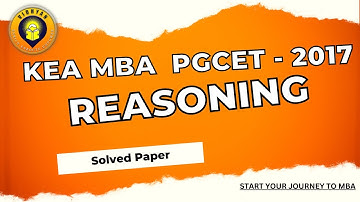 KEA MBA REASONING 2017 COMPLETE SOLUTIONS I REASONING AND GENERAL INTELLIGENCE I PGCET MBA