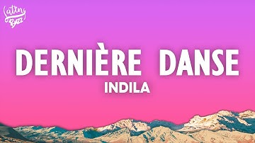 Thumbnail of Indila - Dernière Danse (Paroles/Lyrics)