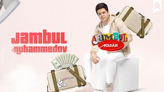 Jambul Muhammedov - Madam | Жамбул Мухаммедов - Мадам (AUDIO)