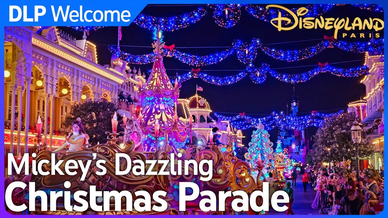 [4K Multi-Cam] Mickey’s Dazzling Christmas Parade - Disneyland Paris