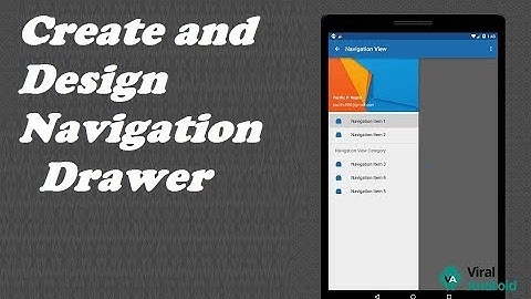 Create and design navigation drawer in Android Studio (Part 2)