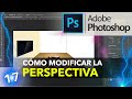 CÓMO CAMBIAR LA PERSPECTIVA DE IMÁGENES EN PHOTOSHOP