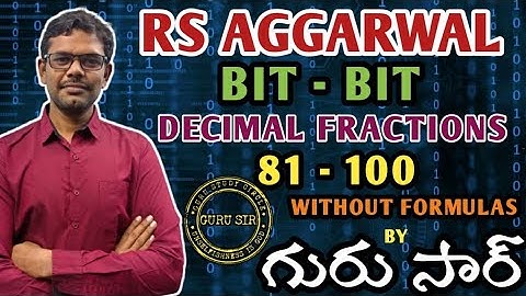 Decimal Fractions 81 to 100 || RS Agarwal Bit-Bit by GURU SIR