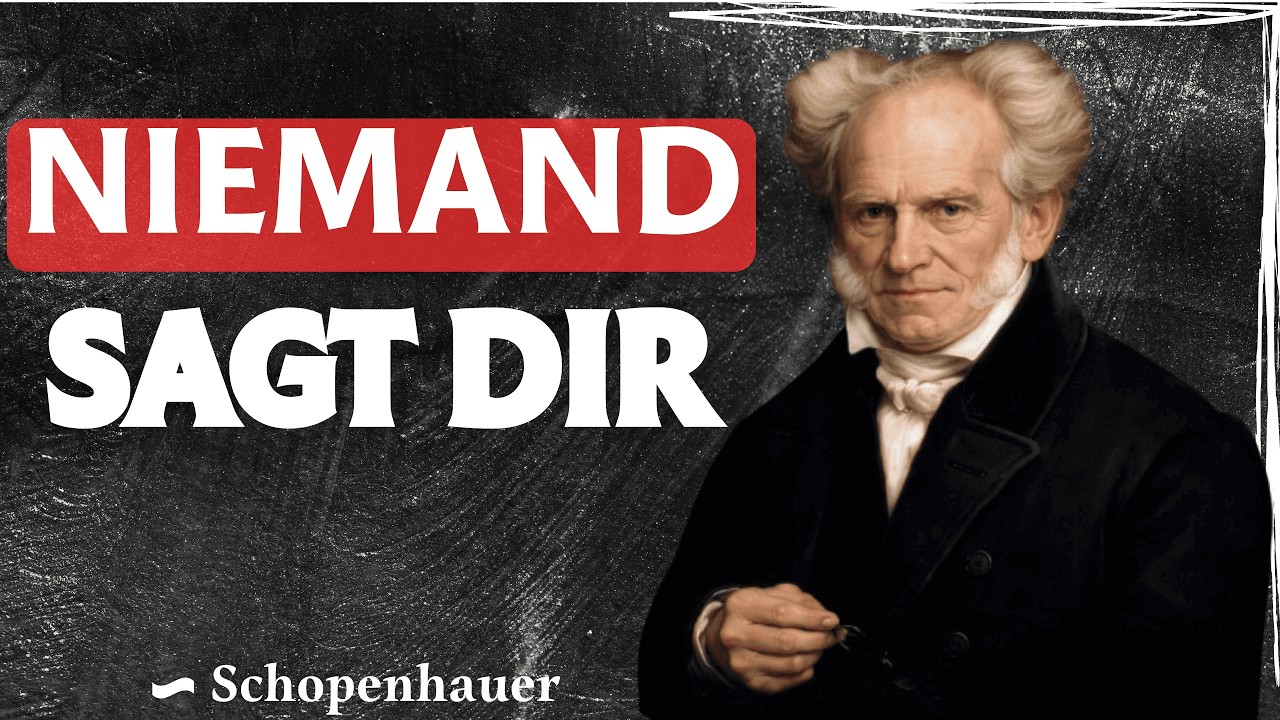Die Wahrheit, Die Niemand Dir Sagt - Schopenhauer Weisheiten