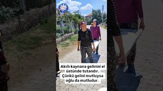 Akıllı Kaynana Gelinini El Üstünde Tutar