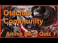 Anime Song Quiz — Community PR Edition #3 (43 Anime Songs)