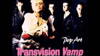 Video thumbnail of "Transvision Vamp - Tell That Girl To Shut Up"