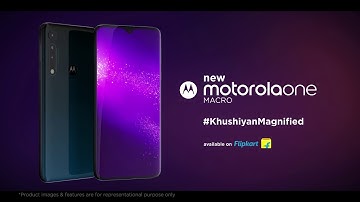 Introducing the new motorola one macro | #KhushiyanMagnified