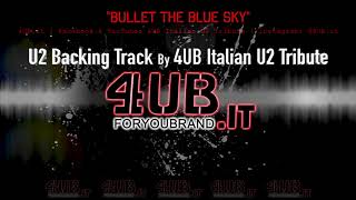 U2 "Bullet The Blue Sky" Live Backing Track | Karaoke | Instrumental By 4UB
