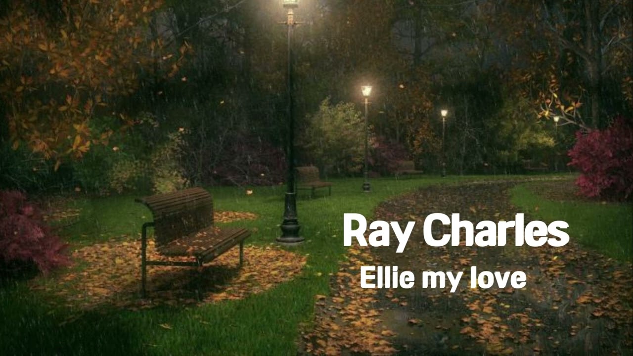 Ray Charles - Ellie my love - YouTube