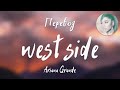 Ariana Grande - west side (Перевод на русский)