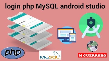 LOGIN CON ANDROID STUDIO Y PHP MYSQL    LOGIN Y INSERTAR REMOTAMENTE