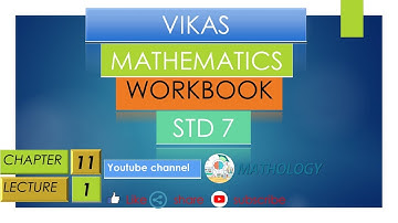 std-7 cha-11  lec-1 vikas mathematics workbook solution 2020-2021