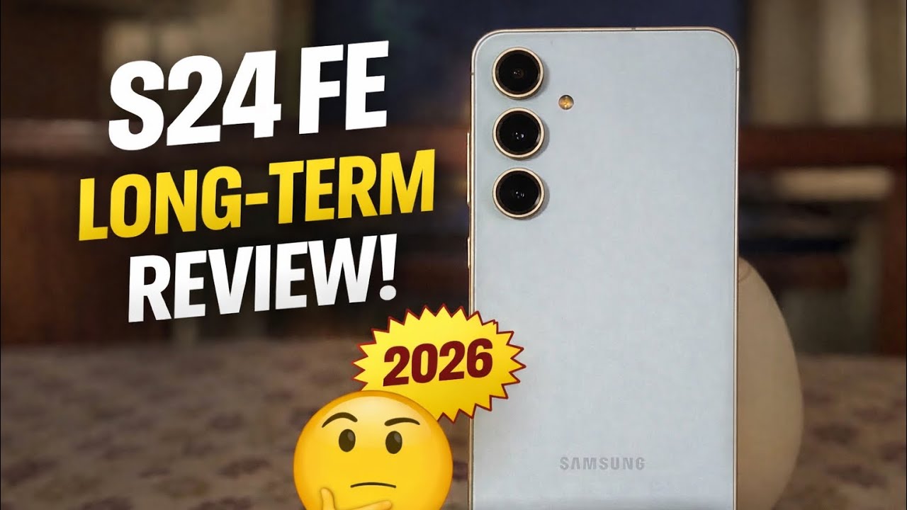 Samsung S24 FE LongTerm Review 2026 |Performance,Battery, lCamera|Should You Buy in Flipkart Sale?