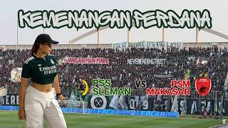 KEMENANGAN PERDANA PSS SLEMAN !!! | PSS SLEMAN VS PSM MAKASAR