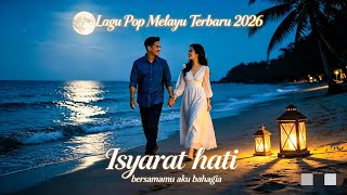 Download lagu Lagu Pop Melayu Paling Menyentuh | Isyarat Hati, Bersamamu Aku Bahagia 
