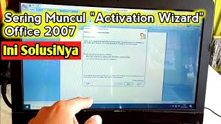 Solusi Menghilangkan Activation Wizard Yang Selalu Muncul Di Microsoft Office 2007 - Semoga Membantu